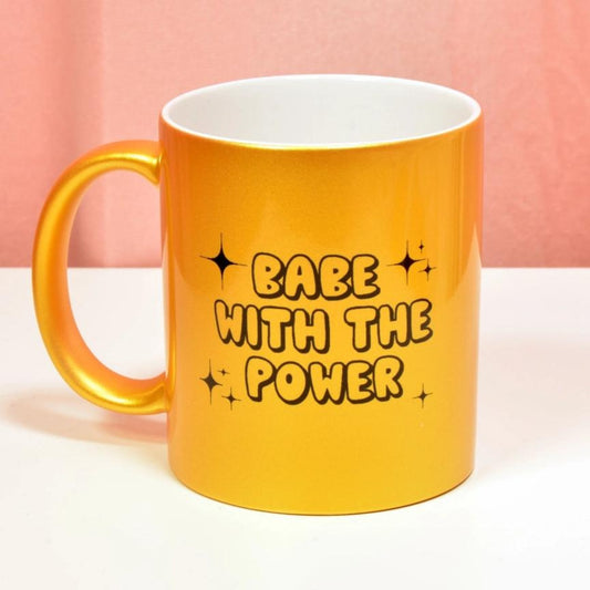 Mug Doré Métallisé "Babe with the Power" : Une Célébration de l'Empowerment Féminin
